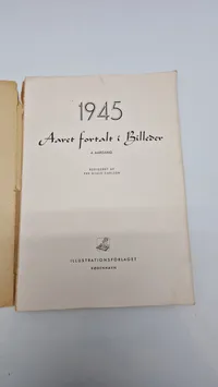 1945 - Året fortalt i billeder