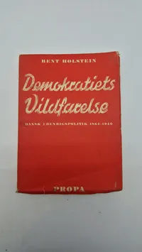 Demokratiets Vildfarelse
DANSK UDENRIGSPOLITIK 1864-1940