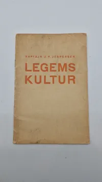 KAPTAJN J. P. JESPERSEN
LEGEMS KULTUR