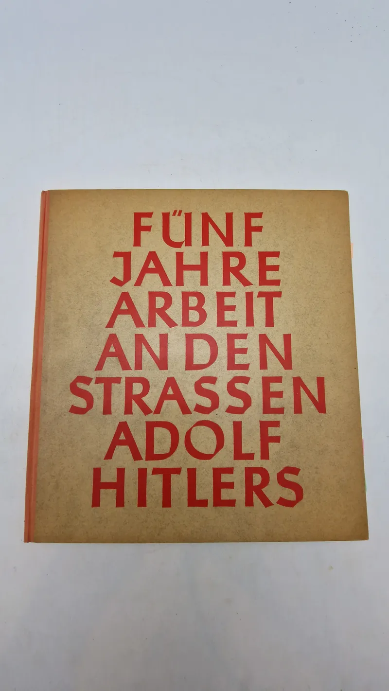 “Fünf Jahre Arbeit an den Straßen Adolf Hitlers" og er en fotobog fra Nazityskland, der dokumenterer konstruktionen af Reichsautobahn, Tysklands motorvejssystem, i de første fem år af dets opførelse.