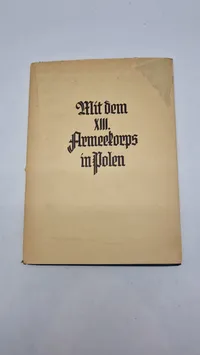 Mit dem XIII. Armeekorps in Polen