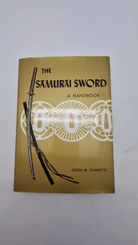 The samurai sword / John M. Yumoto