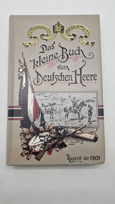 "Das kleine Buch vom Deutschen Heere".