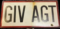 Originalt emalje “Giv Agt” skilt