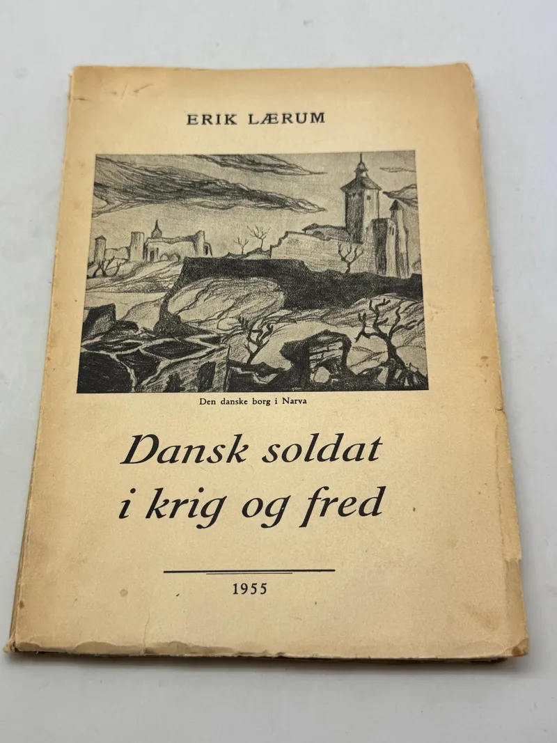 Sjælden bog “Dansk soldat i krig og fred” af den danske frivillige Erik Lærum