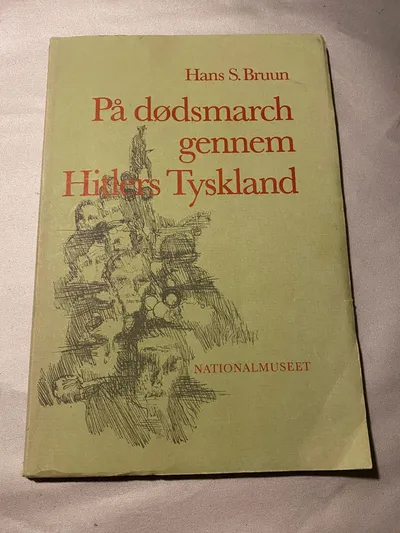 Dødsmarch gennem Hitlers Tyskland - signeret af forfatter