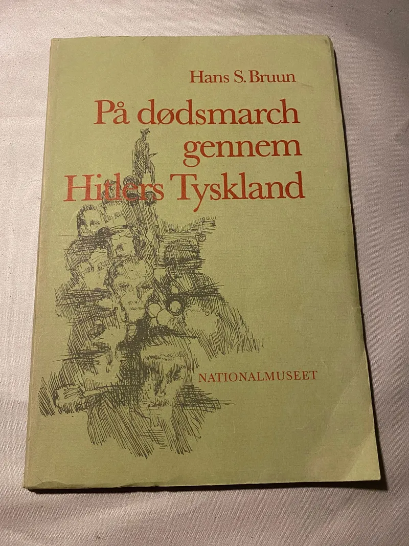 Dødsmarch gennem Hitlers Tyskland - signeret af forfatter