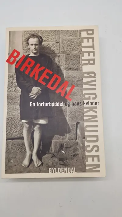 Birkedal - En torturbøddel og hans kvinder