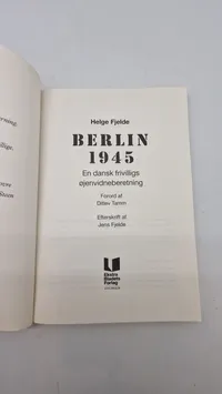 Berlin 1945 en dansk frivilligs øjenvidneberetning