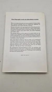 MARSEILLE
Der erfolgreichste Jagdflieger des Afrikafeldzuges
Die Biographie