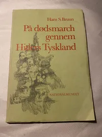 Dødsmarch gennem Hitlers Tyskland - signeret af forfatter