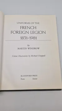 Uniforms of the French Foreign Legion 1831 - 1981