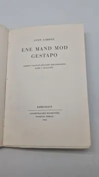 Ene mand mod Gestapo - Oberst Paludan-Müllers Heltemodige kamp i Graasten