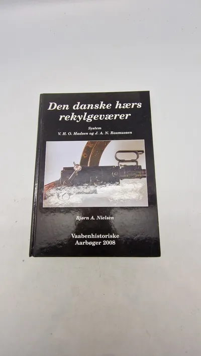 Den danske hærs rekylgeværer -  Vaabenhistoriske Aarbøger 2008