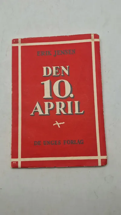 Originalt hæfte, Den 10 april