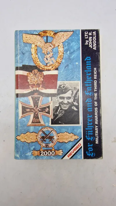 For Fuhrer and Fatherland: Military Awards of the Third Reich