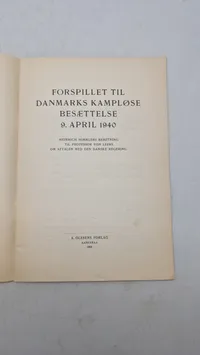 FORSPILLET TIL DANMARKS KAMPLØSE BESÆTTELSE 9 APRIL 1940
HEINRICH HIMMLERS BERETNINIG TIL PROFESSOR VON LEERS OM AFTALEN MED DEN DANSKE REGERING