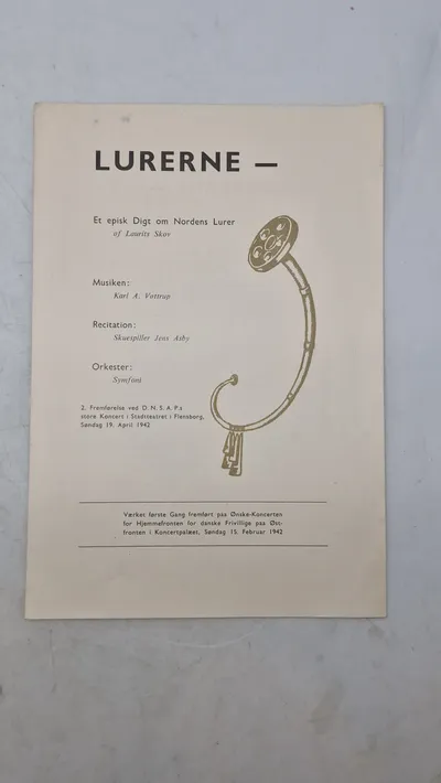 Sjældent originalt hæfte: program for anden opførelse af "Lurerne", et episk digt om nordiske lurer (Frikorps Danmark)