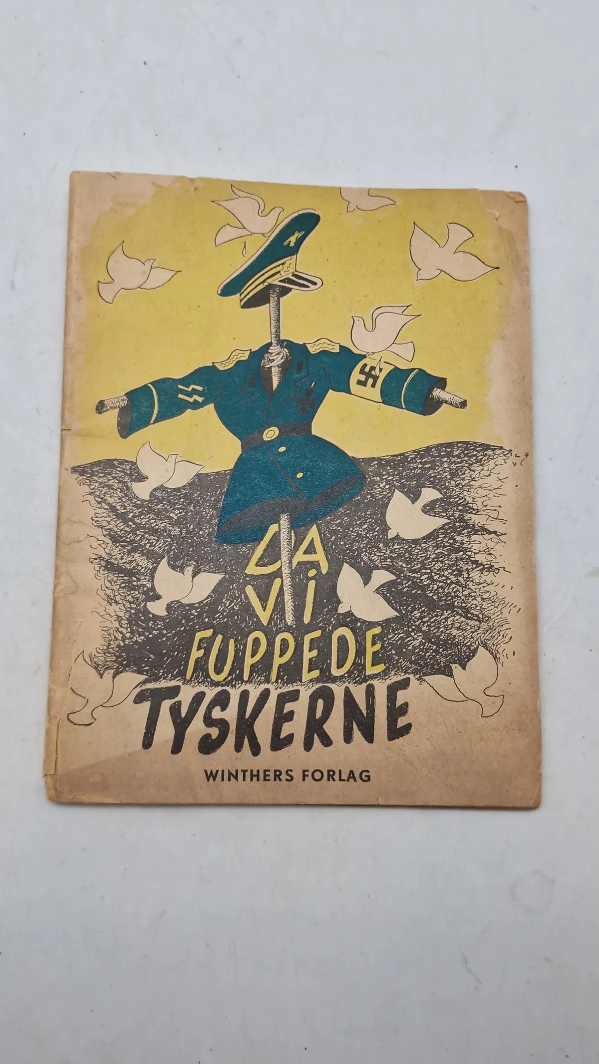 Originalt hæfte, Da vi fuppede tyskerne