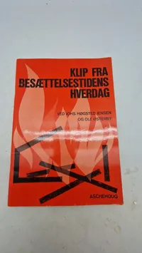 Hæfter : Frihedsmuseet og klip fra Besættelsens hverdage