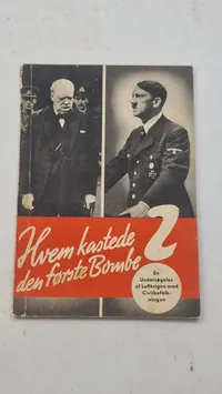 Hvem kastede den første bombe? Original