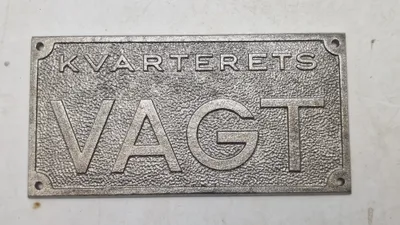 Skilt, Kvarterets Vagt