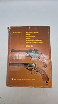 Gescichte und technik der europäischen militärrevolver - bind 1 & 2