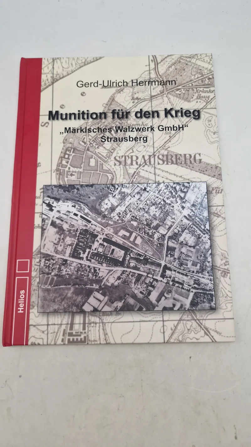 Munition für den krieg - Märkisches walzwerk GmbH Strausberg