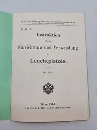 Instruktion
über die
Einrichtung und Verwendung
der
Leuchtpistole.