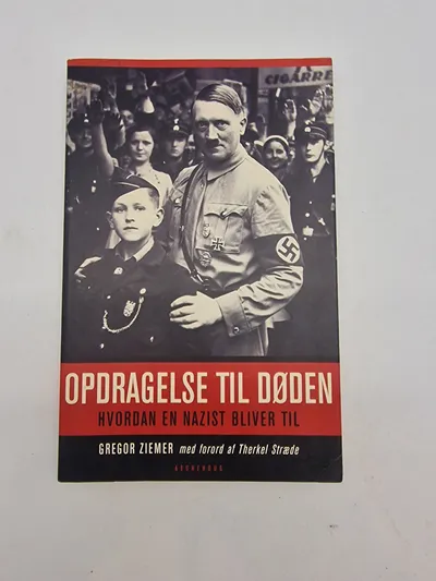 Opdragelse til døden - Hvordan en nazist bliver til