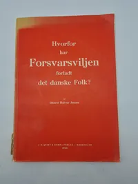 Hvorfor har forsvarsviljen forladt det danske folk? 1942