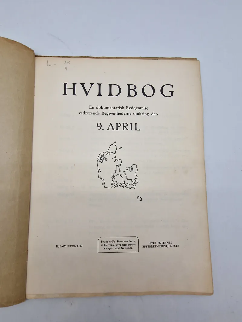 HVIDBOG
En dokumentarisk Redegørelse vedrørende Begivenhederne omkring den
9. APRIL