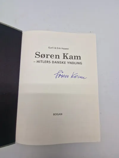 Søren Kam -Hitlers Danske yngling med original Søren Kam signatur