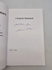 I krig for Danmark - en danskers oplevelser på østfronten. Signeret af forfatteren