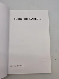 I krig for Danmark - en danskers oplevelser på østfronten. Signeret af forfatteren
