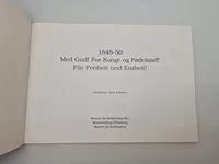 Med gud! For konge og fødeland! Für freiheit und einheit. 1848 - 1850