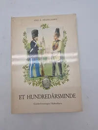 Et hundredårsminde - Garderforeningen i København
