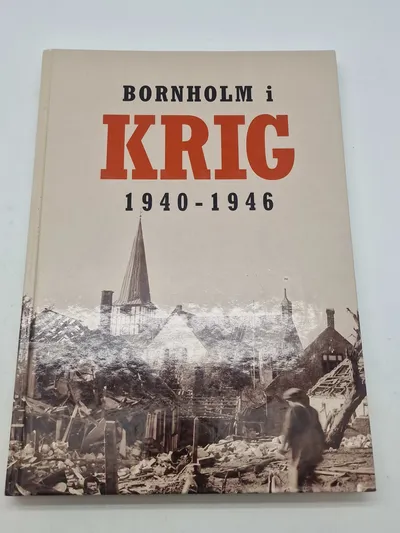 Bornholm i krig 1940 - 1946