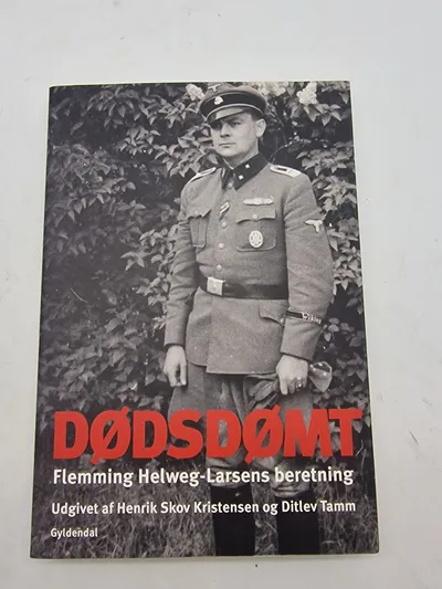 Dødsdømt - Flemming Helweg-Larsens beretning