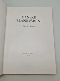 Danske blankvåben, biblen for samlere