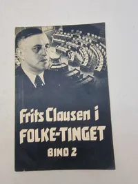 Frits Clausen i Folke - Tinget  Bind 2