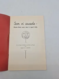 bogen "Som vi saaede - Dansk Dom over den 9. April 1940“