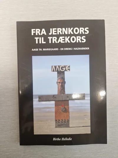 Fra Jernkors til trækors ( ekstremt sjælden )