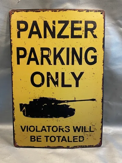 Skilt - Panzer parking only