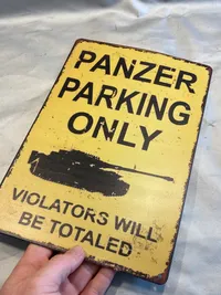 Skilt - Panzer parking only