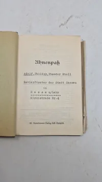 Tysk Ahnenpaß fra en Revierförster (distriktsskovfoged) i byen Nassau, ww2. Original