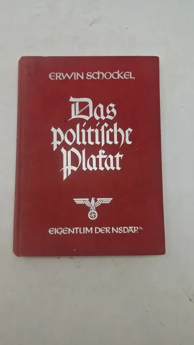 Ekstremt Sjælden bog: Das politische Plakat af Erwin Schockel (NSDAP-udgivelse). Original