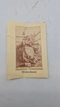 Tysk urkunde fra Deutsches frauenwerk mutterdienst. Mütterschulungs-Lehrgang über Krankenpflege"). Original