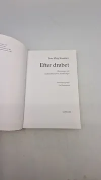 Efter drabet - beretninger om modstandskampens likvideringer" af Peter Øvig Knudsen