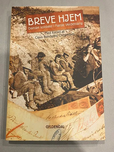 Breve hjem. Danske soldater i 1.verdenskrig
